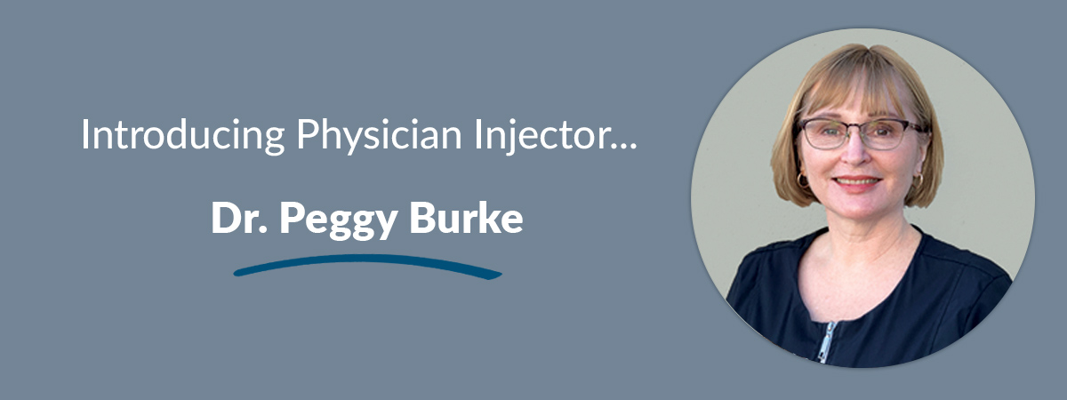 Cosmetic injectors dr.peggy.burke