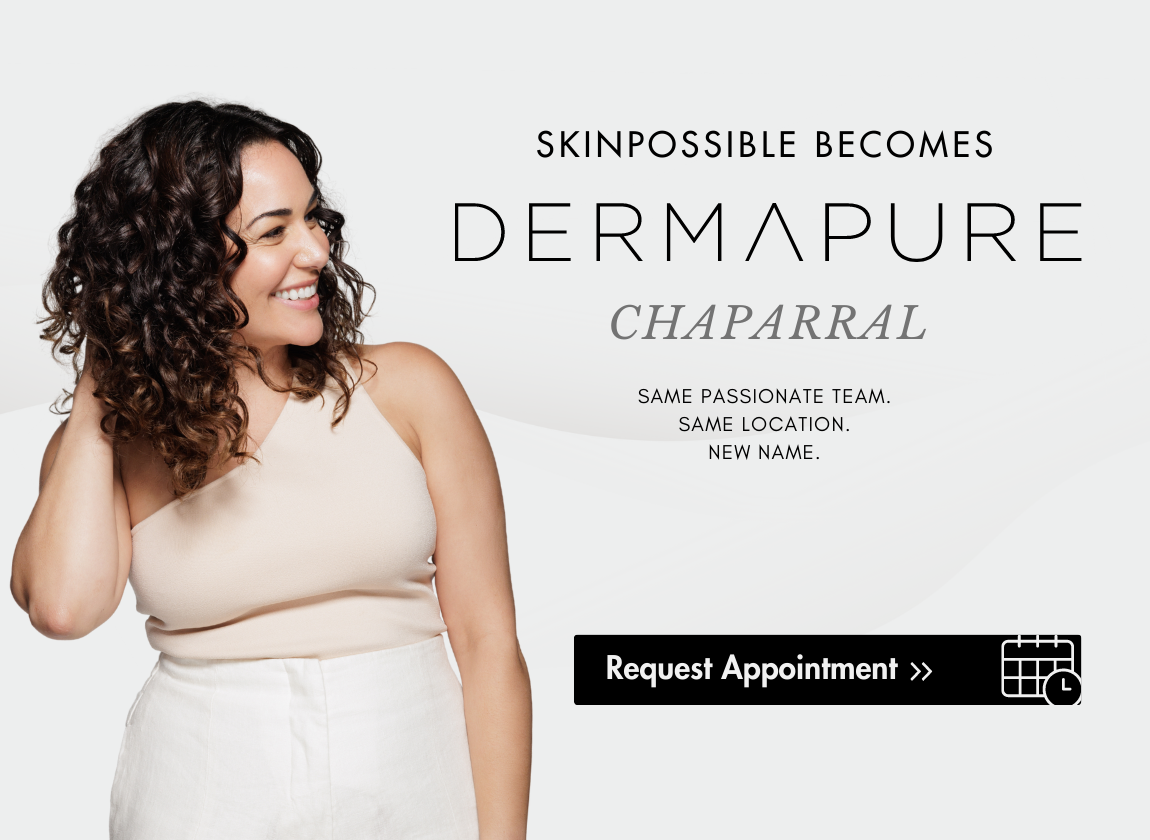 skinpossible becomes dermapure chaparral bookanappointment